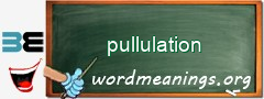 WordMeaning blackboard for pullulation